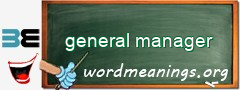 WordMeaning blackboard for general manager